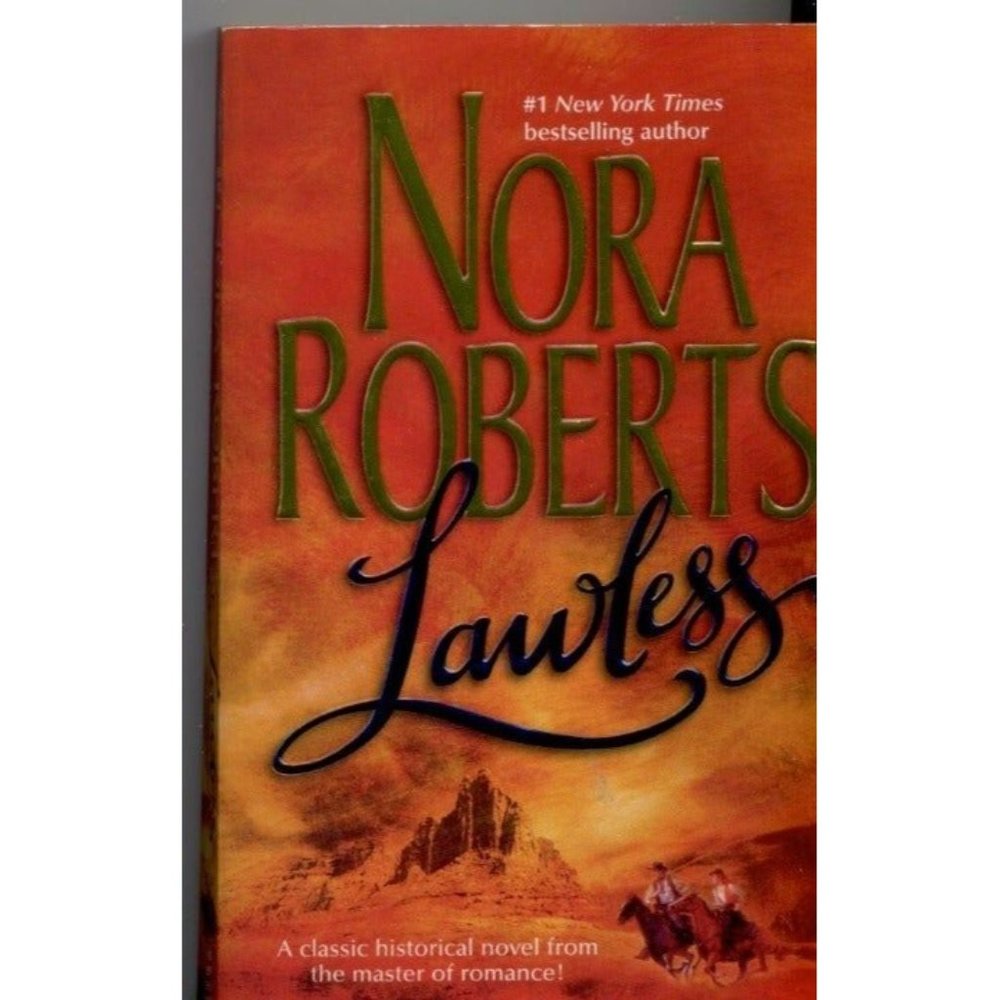 VINTAGE LAWLESS BY NORA ROBERTS ROMANCE PAPERBACK ©1989, 346+ pages
